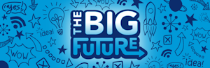 The big future banner